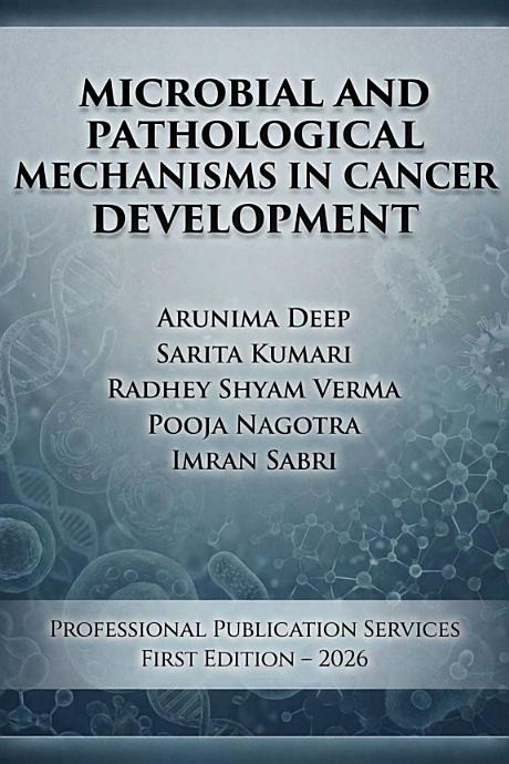 Microbial and Pathological Mechanisms in Cancer Development