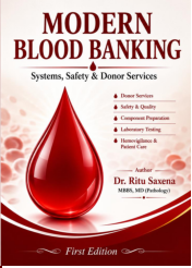 Modern Blood Banking: Systems, Safety & Donor Services